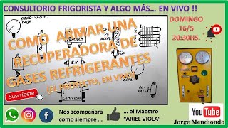 Como armar una Recuperadora de Gases Refrigerantes  Proyecto [upl. by Yelbmik181]