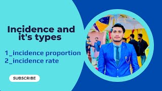 What is Incidence and its types incidence proportion incidence rate [upl. by Komara]