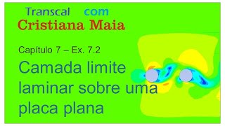 Transferência de Calor Convecção sobre placa plana Exercício 72 [upl. by Prisilla]