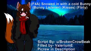 F4A Snowed in with a cold Bunny lots of kisses bunny listener hybrid listener flirty [upl. by Slorac]