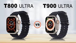 T800 Ultra vs T900 Ultra  Smartwatch Review [upl. by Eitirahc477]