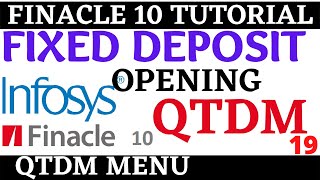 Finacle 10 Tutorial  QTDM  how to open FD in finacle 10  Learn and gain [upl. by Bitthia]