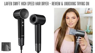 Laifen Swift High Speed Hair Dryer Review amp Unboxing trying on [upl. by Ylrae529]