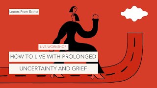 How to Live with Prolonged Uncertainty and Grief  Esther Perel [upl. by Nnalyrehs739]