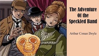 Adventure of the Speckled Band summary [upl. by Cha]