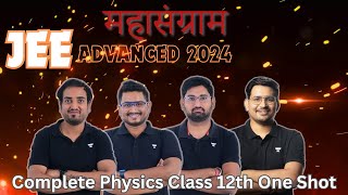 Complete Class 12th Physics  Maha Sangram  JEE Advanced 2024  Kota Pulse by Unacademy [upl. by Horst]