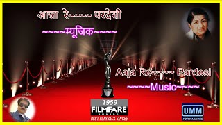 Aaja Re Pardesi Karaoke  1st Filmfare Award  Best Playback Singer  Lata Mangeshkar  Madhumati [upl. by Noelopan226]