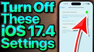 iOS 174 Settings To Turn Off NOW Stolen Device Protection Explained [upl. by Notsek894]