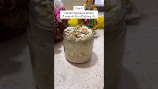 Navratri Day 6 recipe  Amaranth fruit pudding  2 minute Vrat recipe  high protein Navratri meal [upl. by Birdie692]