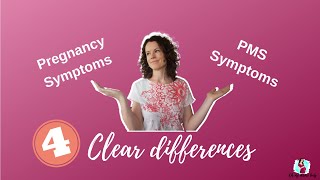 Pregnancy Symptoms vs PMS Symptoms  Four Clear Differences Between Pregnancy and PMS [upl. by Jacintha75]