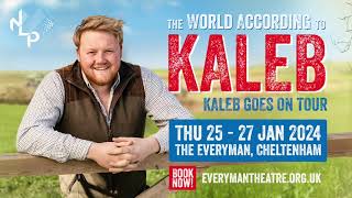 The World According to Kaleb  Kaleb Goes on Tour  the Everyman Theatre Cheltenham January 2024 [upl. by Arondel392]