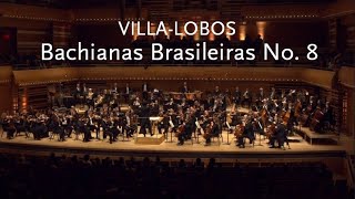 Bachianas Brasileiras No 8 • VillaLobos • Montreal Symphony Orchestra [upl. by Libove385]