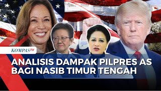 FULL Trump vs Harris Begini Analisis Dampak Pilpres AS Bagi Timur Tengah yang Membara [upl. by Hudgens]