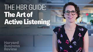 The Art of Active Listening  The Harvard Business Review Guide [upl. by Ayoral]