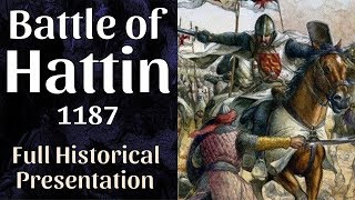 The Battle of Hattin 1187  Saladin vs Crusaders  full documentary [upl. by Tam386]