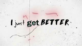 Better  Lyric Visualizer Erica Mason [upl. by Otrebile]