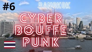 Bangkok cyber bouffe punk [upl. by Seale294]