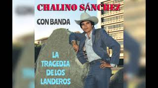 La Tragedia De Los Landeros Chalino Sanchez [upl. by Ilario288]