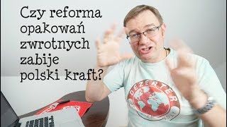 1000 IBU czy reforma opakowań zwrotnych zabije polski kraft [upl. by Hallam362]