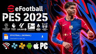 🔥NEW EFOOTBALL 2025 PPSSPP CAMERA PS5 NEW KITS 2425 REAL FACES amp LATEST TRANSFERS [upl. by Teeter]