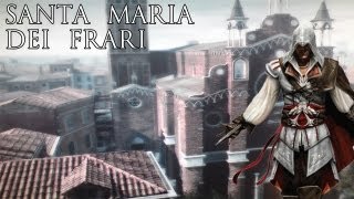 Assassins Creed 2 ITA  Luoghi Segreti  Santa Maria dei Frari [upl. by Ima396]