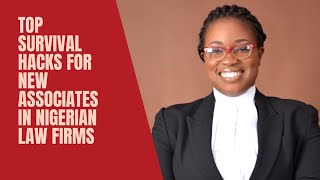 Top 5 Survival Hacks for New Associates in Nigerian Law Firms [upl. by Eardna]