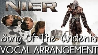 ♈ Vocal Arrangement Song Of The Ancients  NieR [upl. by Nan624]