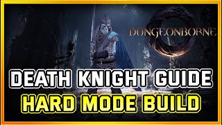 Dungeonborne Beginners Guide For Death Knight  What I Wish I Knew Before Playing [upl. by Ymmas331]