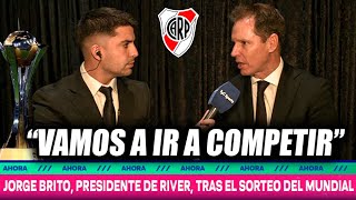 😱ENTREVISTA COMPLETA A JORGE BRITO  HABLÓ SOBRE EL MUNDIAL DE CLUBES  REFUERZOS Y MÁS ⚪🔴 [upl. by Audris110]