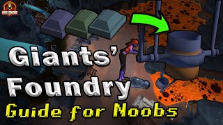 OSRS Giants Foundry Guide  Unnecessary guide for noobs [upl. by Merrilee]