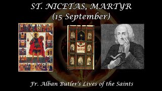 Saint Nicetas the Goth 15 September Butlers Lives of the Saints [upl. by Eugilegna983]