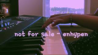 Not For Sale  ENHYPEN  Piano Cover [upl. by Ekyt]