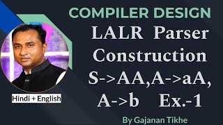 LALR Parser Example 1  Compiler Design [upl. by Bullough100]