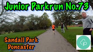 Junior Parkrun Sandall Park Doncaster My 73rd Jnr Parkrun 20102024 [upl. by Skiest6]