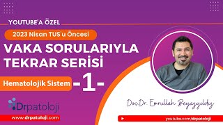 HEMATOLOJİ VAKA SORULARIYLA TEKRAR SERİSİ1 [upl. by Yerffej752]