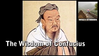 The Wisdom of Confucius  Famous Quotes [upl. by Froh449]