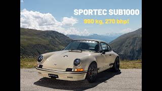 SPORTEC SUB1000  990 kg 270 bhp  Porsche Restomod from Switzerland [upl. by Natka]