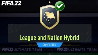 FIFA 22 LEAGUE AND NATION HYBRID SBC CHEAPEST SOLUTION [upl. by Nacim]