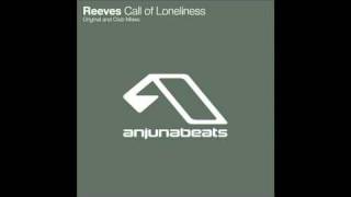 Reeves  Call Of Loneliness Original Mix [upl. by Plafker]