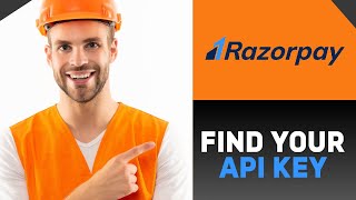 HOW TO FIND API KEY FOR RAZORPAY PAYMENT GATEWAY FULL GUIDE [upl. by Saduj]