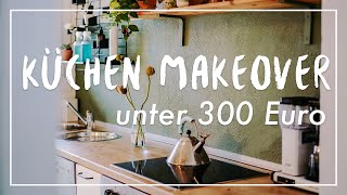 DIY KÜCHEN MAKEOVER unter 300 Euro  einfach amp MieterInnenfreundlich [upl. by Nerad]