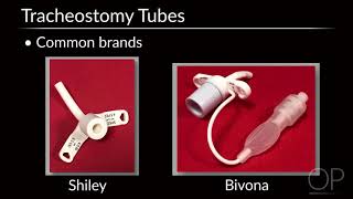 Types of Pediatric Tracheostomy Tubes by J Nobrega M DeGrazia  OPENPediatrics [upl. by Nioe697]