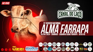 5º Rodeio Nacional Alma Farrapa  JataiGO [upl. by Oirromed]