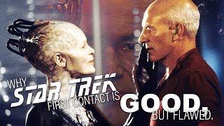 Why Star Trek First Contact Is Good But Flawed [upl. by Annoyt]