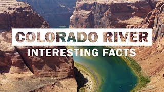 17 Interesting Facts About The Colorado River [upl. by Nauqe]