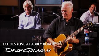 David Gilmour  Echoes Live at Abbey Road [upl. by Abad]