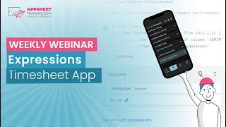 Timesheet App built with AppSheet  Weekly Webinar [upl. by Brosy366]