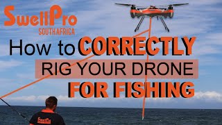 How to CORRECTLY rig your drone for fishing [upl. by Soane377]