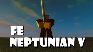 ROBLOX FE NEPTUNIAN V  Script Showcase NO3 PATCHED [upl. by Neit]