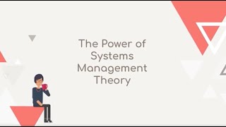 The Power of Systems Management Theory  Overview [upl. by Cly]